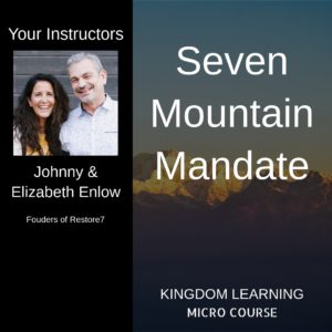Johnny & Elizabeth Enlow /// 7 Mountain Mandate - Micro Course