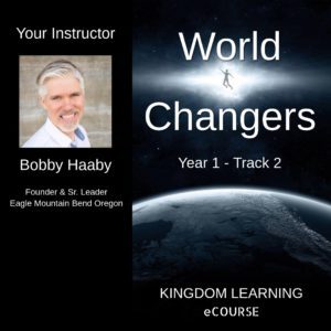 World Changers Course /// Year 1 - Track 2