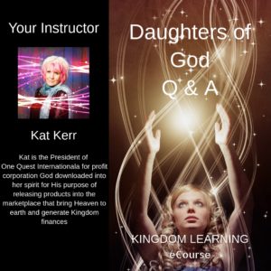Kat Kerr /// Daughter's of God Q & A