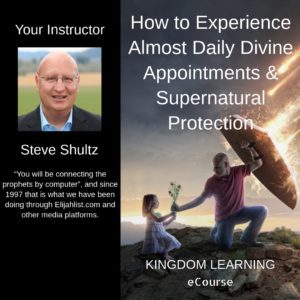 Steve Shultz /// Experience Daily Divine Appointments and Supernatural Protection