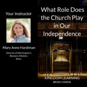 Mary Anne Hardiman - What Role Does the Church Play in Our Independence