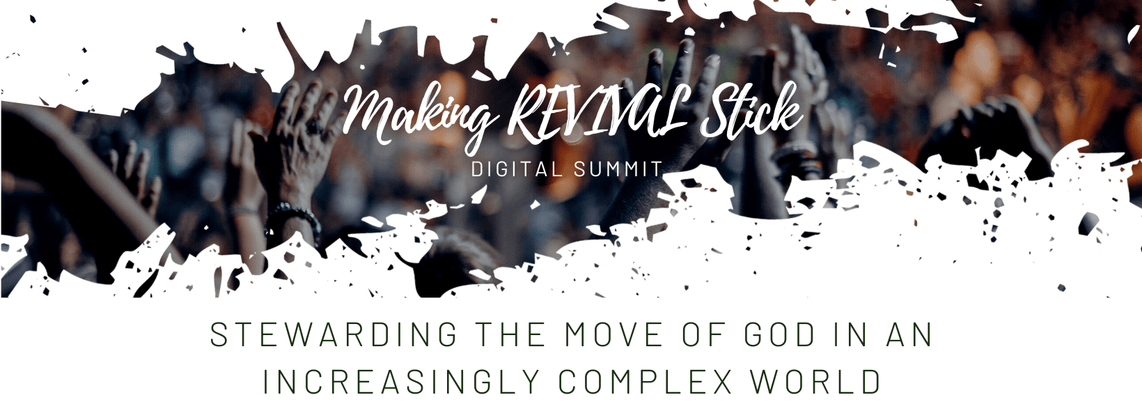 Making Revival Stick Digital Summit eCourse