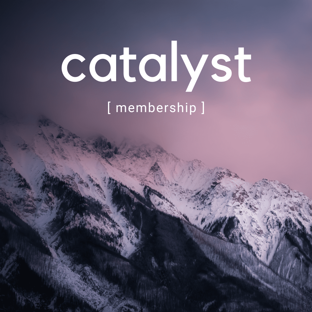 EXCLUSIVE Content For CATALYST Members Only