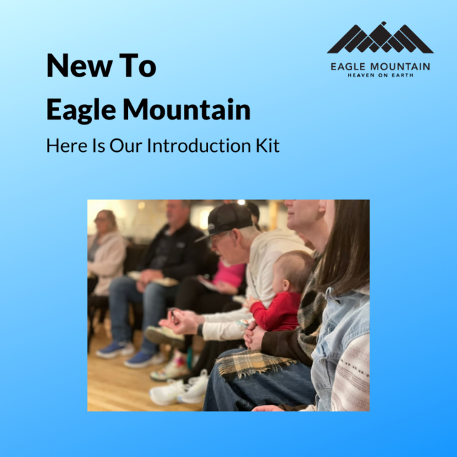 New To Eagle Mountain - Introduction Kit